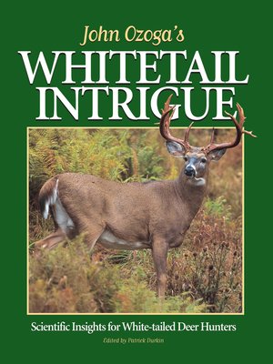 cover image of John Ozoga's Whitetail Intrigue